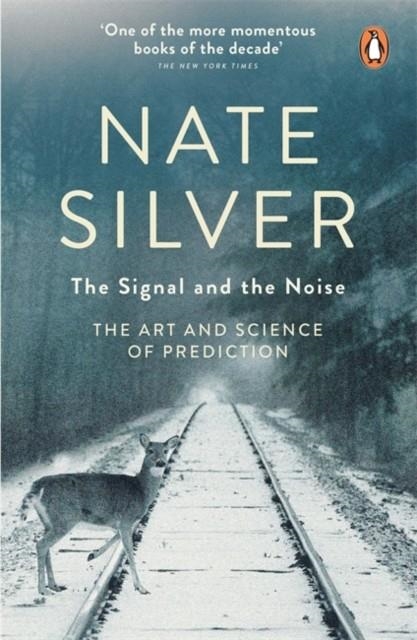 THE SIGNAL AND THE NOISE | 9780141975658 | NATE SILVER