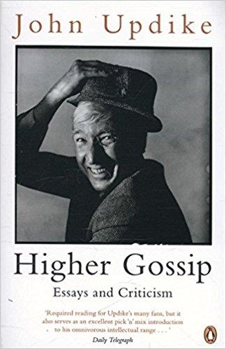 HIGHER GOSSIP | 9780241962268 | JOHN UPDIKE