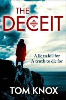 THE DECEIT | 9780007459209 | TOM KNOX