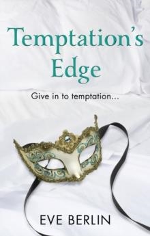 TEMPTATION´S EDGE | 9780352347282 | EVE BERLIN