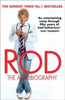 ROD: THE AUTOBIOGRAPHY | 9780099574750 | ROD STEWART