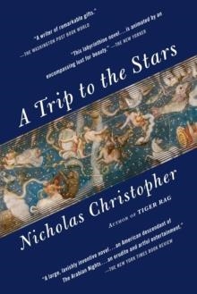 TRIP TO THE STARS, A | 9780812984798 | NICHOLAS CRISTOPHER