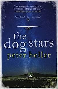 DOG STARS, THE | 9780755392629 | PETER HELLER