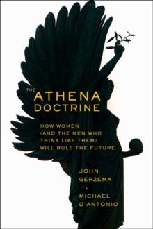 ATHENA DOCTRINE, THE | 9781118452950 | MICHAEL D'ANTONIO; JOHN GERZEMA