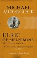 ELRIC OF MELNIBONE AND OTHER STORIES | 9780575113091 | MICHAEL MOORCOCK