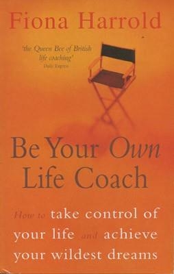 BE YOUR OWN LIFE COACH | 9780340770641 | FIONA HARROLD