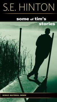 SOME OF TIM'S STORIES | 9780142411957 | S E HINTON