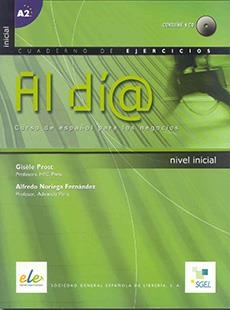 AL DIA INICIAL A1A2 LIBRRO DE EJERCICIOS+CD | 9788497782920 | Prost, Gisèle;Noriega, Alfredo