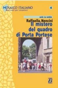 IL MISTERO DEL QUADRO DI PORTA PORTESE | 9788875733391 | R. NENCINI