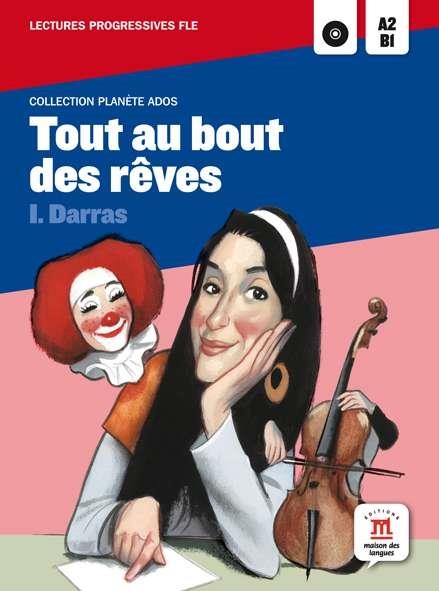 TOUT AU BOUT DES REVES B1 LIVRE+CD | 9788484438908 | DARRAS, ISABELLE