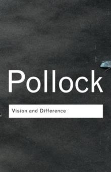 VISION AND DIFFERENCE | 9780415308502 | GRISELDA POLLOCK