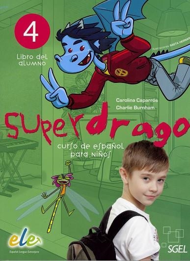 SUPERDRAGO 4 LIBRO DE EJERCICIOS | 9788497786638 | Caparrós, Carolina;Burnham, Charlie