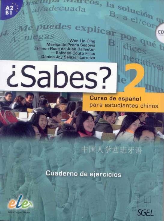 SABES? 2 LIBRO DE EJERCICIOS | 9788497785747 | Lind Ding, Wen;de Prada Segovia, Marisa;de Juan Ballester, Carmen Rosa;Couto Frías, Soledad;Salazar 