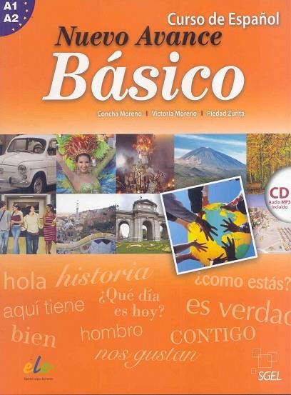 NUEVO AVANCE BASICO A1A2 LIBRO DEL ALUMNO+CD | 9788497785952 | Moreno García, Concha;Moreno Rico, Victoria;Zurita Sáenz de Navarrete, Piedad