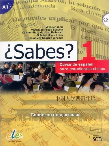 SABES? 1 LIBRO DE EJERCICIOS | 9788497785723 | Lind Ding, Wen;de Prada Segovia, Marisa;de Juan Ballester, Carmen Rosa;Couto Frías, Soledad;Salazar 