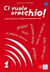 CI VUOLE ORECCHIO! 1 +AUDIOCD | 9788861821019 | FIOMENA ANZIVINO