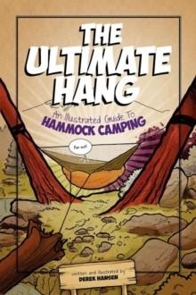 ULTIMATE HANG, THE | 9781466263680 | DEREK J. HANSEN