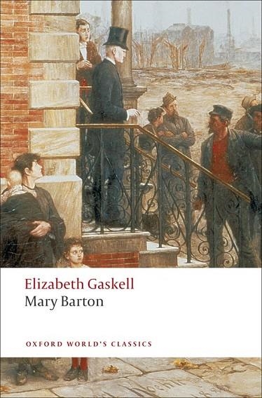 MARY BARTON (GASKELL) ED 08 | 9780199538355 | ELIZABETH GASKELL