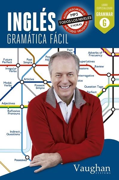 INGLES GRAMATICA FACIL | 9788492879533 | Fraile, Lucía;Araujo, Elena;Waddell, David