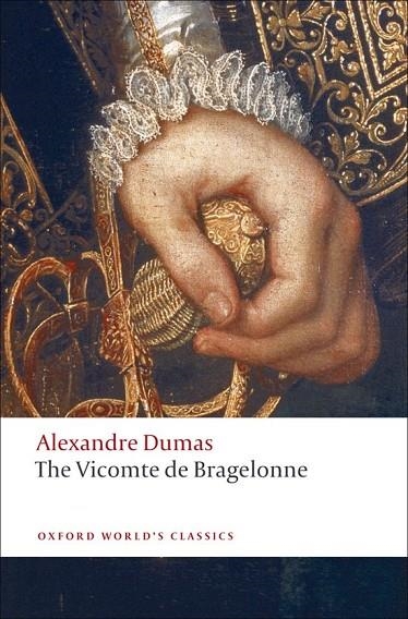 VICOMTE DE BRAGELONNE (DUMAS)-ED08 | 9780199538478 | ALEXANDER DUMAS