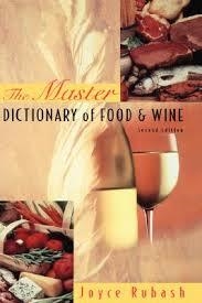 THE MASTER DICTIONARY OF FOOD AND WINE 2ND ED. | 9780471287568 | JOYCE RUBASH