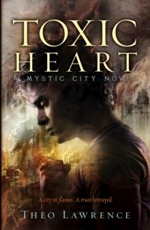 TOXIC HEART | 9780552567800 | THEO LAWRENCE