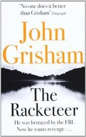 RACKETEER, THE | 9781444730623 | JOHN GRISHAM