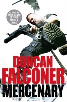 MERCENARY | 9781847441010 | DUNCAN FALCONER