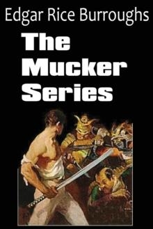 MUCKER SERIES, | 9781612033631 | EDGAR RICE BURROUGHS