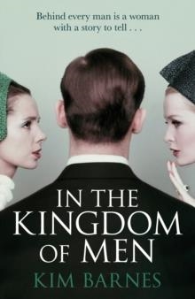 IN THE KIINGDOM OF MEN | 9780099559276 | KIM BARNES