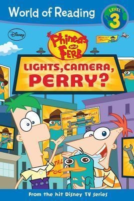 PHINEAS AND FERB LIGHTS, CAMERA, PERRY? | 9781423173724 | DISNEY STORYBOOK ARTISTS