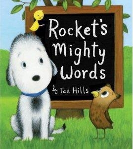 ROCKET'S MIGHTY WORDS | 9780385372336 | TAD HILLS