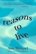 REASONS TO LIVE | 9780060976729 | AMY HEMPEL