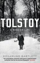 TOLSTOY: A RUSSIAN LIFE | 9781781251911 | ROSAMUND BARTLETT