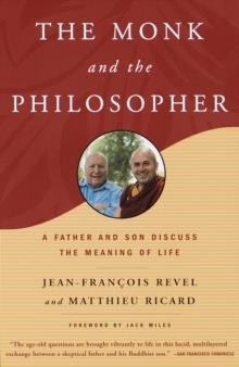 MONK AND THE PHILOSOPHER, THE | 9780805211030 | JEAN FRANCOIS REVEL