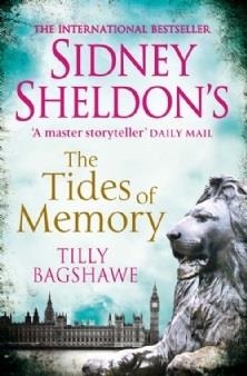 SIDNEY SHELDON’S THE TIDES OF MEMORY | 9780007442874 | TILLY BAGSHAWE