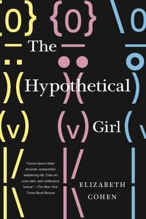 HYPOTHETICAL GIRL, THE | 9781590515822 | ELIZABETH COHEN