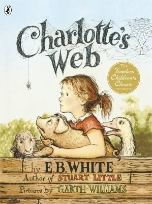 CHARLOTTE'S WEB (COLOUR EDITION) | 9780141331331 | E B WHITE