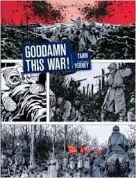 GODDAM THIS WAR! | 9781606995822 | TARDI