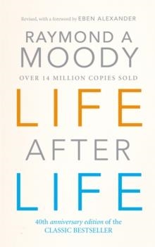 LIFE AFTER LIFE | 9780712602730 | RAYMOND MOODY