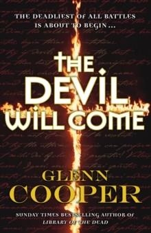 DEVIL WILL COME, THE | 9780099545736 | GLENN COOPER