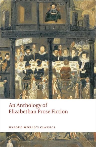 ANTHOLOGY OF ELIZABETHAN PROSE OWC | 9780199540570 | ELIZABETHAN PROSE