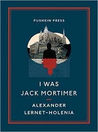 I WAS JACK MORTIMER | 9781908968159 | ALEXANDER HOLENIA-LERNET