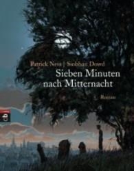 SIEBEN MINUTEN NACH MITTERNACHT | 9783570401910 | PATRICK NESS