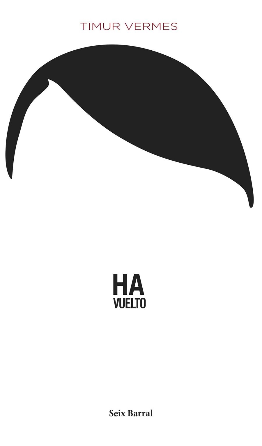HA VUELTO | 9788432220364 | Vermes, Timur