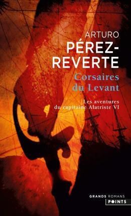 CORSAIRES DU LEVANT-PO9 | 9782757813829 | PEREZ REVERTE