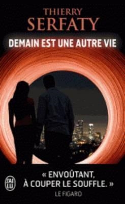 DEMAIN EST AUTRE VIE-JL12 | 9782290041666 | SERFATY THIERRY