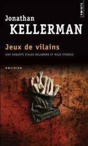 JEUX DE VILAINS-PO12 | 9782757828007 | KELLERMAN J