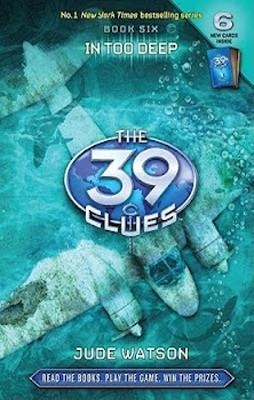 39 CLUES BOOK 6:IN TOO DEEP HB | 9780545060462 | JUDE WATSON