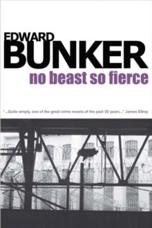 NO BEAST SO FIERCE | 9781842432662 | EDWARD BUNKER